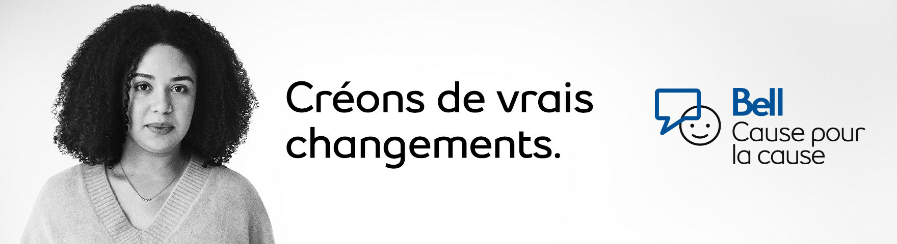 Bell cause - Créons un véritable changement (Groupe CNW/Bell Canada)